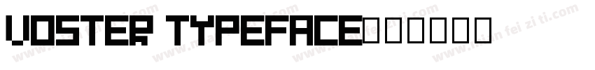 Voster Typeface字体转换